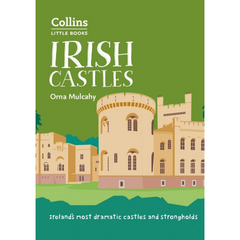 Irish Castles: Ireland's Most Dramatic Castles and Strongholds - The English Bookshop