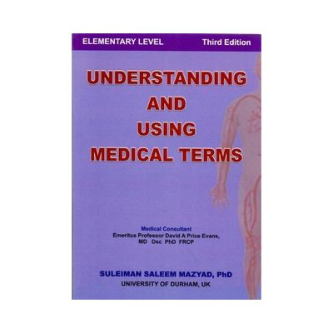Understanding and Using Medical Terms - The English Bookshop Kuwait