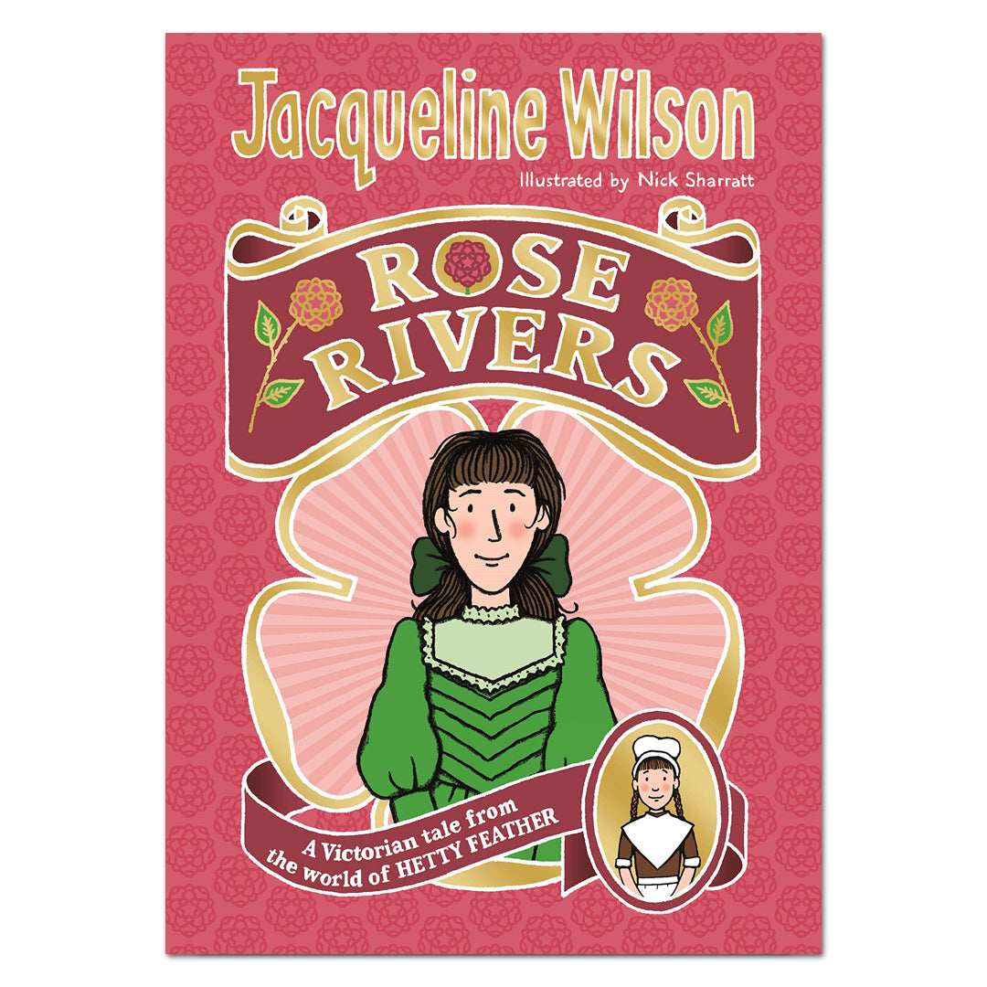 Rose Rivers (World of Hetty Feather) - Jacqueline Wilson - The English Bookshop