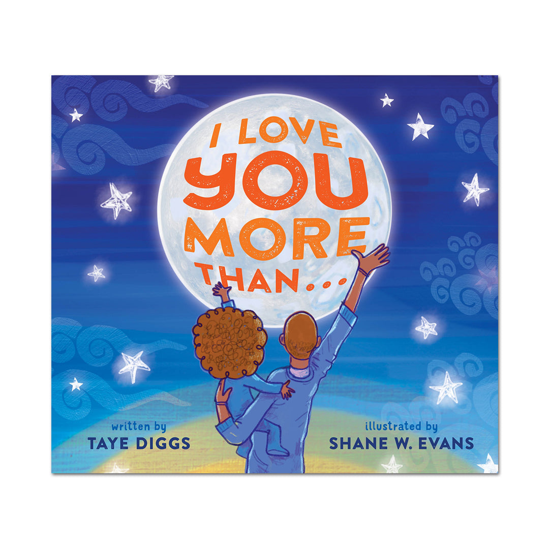 I Love You More Than . . . - Taye Diggs - The English Bookshop