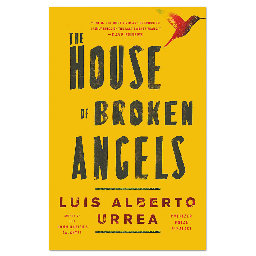 The House of Broken Angels - Luis Alberto Urrea - The English Bookshop